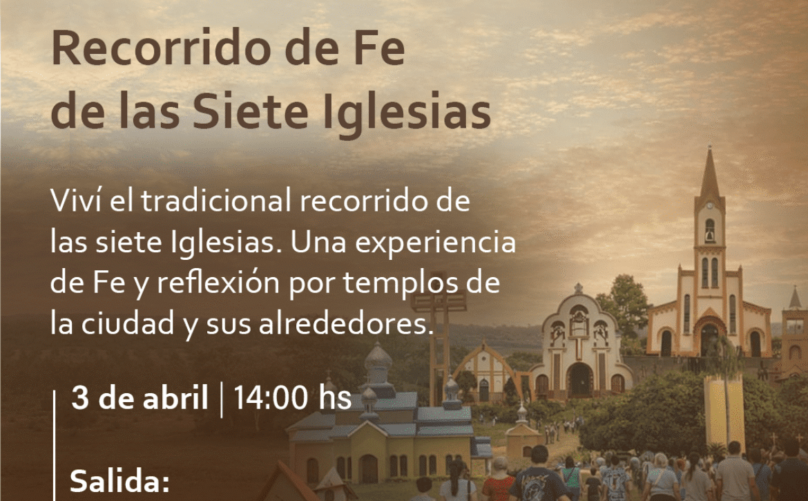 Recorrido de Fe de las 7 Iglesias